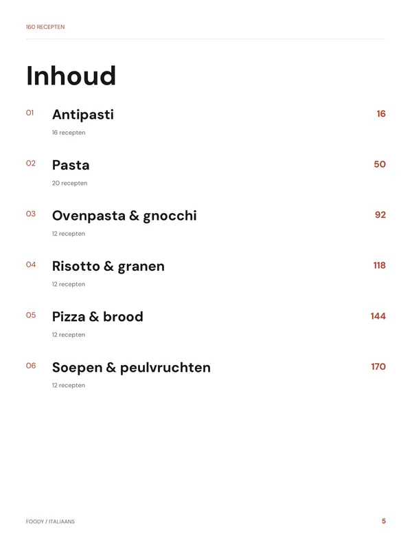 Inhoud: hoofdstuk 1 tot en met 6 uit het Italiaanse kookboek van Foody